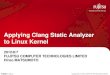 Applying Clang Static Analyzer to Linux Kernel · 14 copyright 2012 fujitsu computer technologies limited Method Condition for being called check::PreStmt This is called
