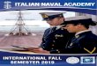 ITALIAN NAVAL ACADEMY Temp Docs... · ITALIAN NAVAL ACADEMY INTERNATIONAL FALL SEMESTER 2019 Italian Naval Academy Pag. 5 of 19 Date of issue: 17 May 2019 1.7. Transportation Participants