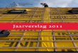 Jaarverslag 2011 - bouwregelwerk.org · 2009 publiceerde ERB de brochure “Vertrouwen en Betrouwbaarheid” waarin een visie is gegeven op de functionaliteit van de bouwregelgeving