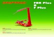FBR Plus B F Plus - Maschio Deutschland GmbH · biela para tractores de 25 CV adequados para vários empregos. SEGADORAS Gama de segadoras de movimiento alternado y a doble biela