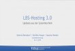LBS-Hosting 3 - Verbundzentrale des GBV LBS-Hosting 3.0 Updates aus der Systemtechnik Dennis Benndorf