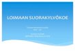 LOIMAAN SUORAKYLVÖKOE - Hankkija · Tuomas Levomäki Agriristeily, Viking Grace, 8.2.2013 . suorakylvöä ja sen vaikutuksia viljelysmaahan tai ympäristötekijöihin on tutkittu