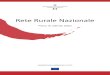 Rete Rurale Nazionaleenrd.ec.europa.eu/enrd-static/app_templates/enrd_assets/pdf/NRN... · Obiettivo specifico 1.1 Sostenere le Amministrazioni centrali, regionali e locali nel miglioramento