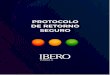 IBERO PUEBLA / PROTOCOLO DE RETORNO SEGURO / 2 · Capacidad de ocupación en Semáforo Verde para eventos en Ágora IBERO Puebla. Dirección de Planta física y Servicios Generales,