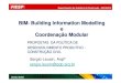 BIM -Building Information Modelling e Coordena ção …...definição de padrão nacional e seu respectivo sistema de classificação de componentes da construção. O BIM reduz prazos
