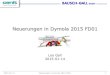 Neuerungen in Dymola 2015 FD01 2015-01-14 Neuerungen in Dymola 2015 FD01 3 Dymola-Partnerschaft Parallelisierung