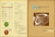 Starbucks Coffee Japan, Ltd....03-5412-7031（代表） 03-5412-7481（IR） 1995年10月26日 1,769名 602店舗 コーヒーストアの経営／ コーヒーおよび関連商品の販売
