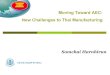 Moving Toward AEC: New Challenges to Thai Manufacturingrpm-rangsit.com/rpm/wp-content/uploads/2012/07/AEC-2012.pdf · Logistics Logistics Performance Index (LPI) 2010 ranked by the