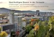 Nachhaltiges Bauen in der Schweiz · Energetische Sanierungsquote 0.9% 46% des gesamten Energieverbrauchs CH ... Effizienzpotential (Betriebsoptimierung, Monitoring) 2. Modernisierung