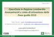 OpenData in Regione Lombardia Avanzamenti e stato di attuazione delle linee guida 2016eventipa.formez.it/.../open_data_lombardia_2017_03_01.pdf · 2018. 4. 24. · 11-01-2012 DGR