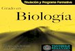 Grado Biologia 2013 · 2013. 10. 28. · Sistema de Intercambio entre Centros Universitarios Españoles ..... 23 Acuerdo de la Conferencia Española de Decanos de Biología sobre