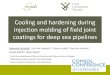 Cooling and hardening during injection molding of field joint … lokeren... · 2015. 11. 20. · Cooling and hardening during injection molding of field joint coatings for deep sea