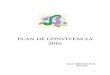 PLAN DE CONVIVENCIA 2016 - ceipsimonbolivar.es · PLAN DE CONVIVENCIA 2016 C.E.I.P. SIMÓN BOLÍVAR MÁLAGA . 1 ÍNDICE ... relativas a las normas de convivencia en el centro. 8 6