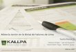 Minería Junior en la Bolsa de Valores de Lima · PDF file 7 * Empresas listadas por Kallpa Securities SAB. * ListingP =Cotización de la acción el día que inició negociación en