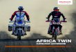 AFRICA TWIN - Honda...@ 7.500 giri/min Nm @ 6,250 giri/min 870 mm ACCESSORI CRF1100L AFRICA TWIN Africa Twin raggiunge nuove vetteH Nel 2017, l'Africa Twin ha battuto il record per
