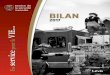 BILAN - Ville de Lévis · Il s’agit là d’une réelle opportunité pour la Ville et le Service de la sécurité incendie en raison des risques omniprésents liés aux produits