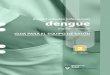 enfermedades infecciosas dengue · El dengue es una enfermedad causada por un virus que se transmite a través de la picadura de un mosquito perteneciente al género Aedes, principalmente