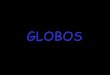 GLOBOS - educacionfisicahde.files.wordpress.com · Espectaculares Les gustó . Title: Het Alfabet Author: Dirk Vlemincx Created Date: 2/20/2015 10:15:48 PM