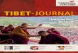 TIBET JOURNAL Global Player wie China es geworden ist. Wer sich fأ¼r Tibet einsetzt, stellt sich nicht