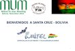 BIENVENIDOS A SANTA CRUZ - BOLIVIAmum.mikrotik.com/presentations/BO14/jose.pdf · 2014. 11. 26. · provincia Ñuflo de Chávez(Santa Cruz). - Se tiene una Repetidora en el Cerro