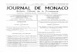 Journal de Monaco - CENT NEUVIÈME' ANNÉE — No 5.695 Le … · 2016. 9. 9. · Archevêque de Milan, est nommé Grand-Croix de l'Ordre de Saint-Charles. Notre Secrétaire d'État,