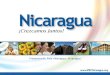 Presentación País•Managua, Nicaraguacontenidos.ceoe.es/resources/image/presentacion_nicaragua.pdf · 2012:US$5,004 millones* (Crecimiento vs. 2011: 16.6%) Ingresos de . Inversión