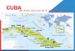 CUBA - sacramentinasconquista.com.brsacramentinasconquista.com.br/.../uploads/sites/2/2018/08/CUBA.pdf · Cuba foi das primeiras terras exploradas por Colombo na sua viagem de descobrimento