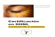 Certificación en DHNL€¦ · Presentación general de La certificación El Centro mexicano de exce-lencia humana creativa ofre-ce la Certificación interna-ción al de practicante
