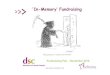 ‘In-Memory’ Fundraising Fundraising · Fundraising Fundraising Fair – November 2016. Gill Jolly BSc (Hons) FInstF (Dip) Consultants tel/fax: 01449 612660 e-mail: gill.jolly@achieve-consultants.co.uk