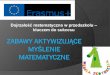 Dojrzałość matematyczna w przedszkolujedyneczka.bnet.pl/images/File/Matematyczne-zabawy-w... · 2018. 9. 17. · Dzieci rzucają na przemian po pięć razy. Po wykonaniu wszystkich