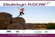 ISSN 2353-3323 JESIEŃ 3/2014 - KSOWksow.pl/fileadmin/user_upload/ksow.pl/pliki/Biuletyn/Biulet_3_2014.pdf · treprenurship], który wskazał pięć kluczo-wych działań, ważnych