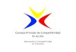 Mejorando la Competitividad de Colombia€¦ · Fuente: Foro Económico Mundial, Global Competitiveness Report 2011-2012. Índice de Competitividad Global 0 8 4-19 0-12 11 9 3-6 1