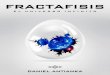 FRACTAFISIS - medicinabiologica.com.mx · solo la existencia de un “vacío” en el cual se pierden estos conglomerados. A su vez se cree por ... a comprender cómo es la morfología