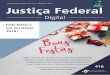 Justiça Federal Digital | Ano nº11 | Dezembro 2018 Justiça ... · Agentes de segurança da SJES concluem curso de instrutor de tecnologia não letal Dois agentes da SJES lotados