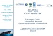 COLOMBIA PAIS LIDER CPPS + ARGENTINAcpps.dyndns.info/.../PRESENTACION_COLOMBIA_GTN.pdf · 2015. 6. 29. · • Aspectos legales, políticos e institucionales. (Instituciones nacionales,