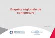 Enquête régionale de conjoncture - CCI Tarn...2 • Cette enquête de conjoncture s’inscritdans le cadre du partenariat entre la CCI Occitanie et la Direction régionale de la