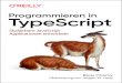 Programmieren in TypeScript · TypeScript mit Ihren Lieblings-Frameworks (Frontend und Backend) verwenden können, wie Sie bestehende JavaScript-Projekte zu TypeScript migrieren können
