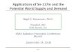 Applications of Sn -117m and the Potential World Supply ...serene-llc.com/wp-content/uploads/2018/10/... · Applications of Sn -117m and the Potential World Supply and Demand KARA