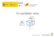 Yo también votoautismo.org.es/sites/default/files/yo_tb_voto_ceapat.pdfPágina 2 de 11 Cuaderno de apoyo a la comunicación para el ejercicio del derecho de sufragio activo de personas