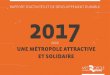 UNE MÉTROPOLE ATTRACTIVE ET SOLIDAIRE · Prise en charge directement par Rennes Métropole depuis le 1er janvier 2017. La compétence : l’entretien, la maintenance et l’aménagement