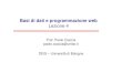 Sistemi Informativi – Lezione 2 - Stefano Zacchiroli · 2016. 1. 3. · Lezione 4 M-FOSSET - BD e programmazione Web 4 Progettazione “guidata dai dati” Progettare un’applicazione