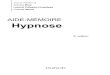 Aide-mémoire Hypnose - Dunod...Aide-mémoire Hypnose Préface Préface Pr. Didier Michaux POUR introduire ce livre ilme paraîtintéressant de rappelerenquelques mots le chemin parcouru