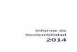 Informe de Sostenibilidad 2014 - Transelca de Sostenibilidad 2014.pdf · la gestión de su negocio de transporte de energía en el ámbito económico, social y ambiental, en el periodo