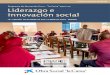 Programa de formación Liderazgo e innovación socialitemsweb.esade.es/wi/research/iis/Fulletons_Formacio/LIS_2017.pdf · El liderazgo social, el buen funcionamiento del gobierno