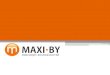 Maxi · Maxi.by – бизнес-портал, содействующий развитию бизнеса в Беларуси. На базе портала создан каталог,