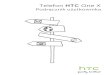 Telefon HTC One Xx-mobile.pl/instrukcja_obslugi/HTC_One_X_PL.pdfWłączając HTC One X po raz pierwszy należy go skonfigurować. 10 Rozpakowanie Wyłączanie zasilania 1. Jeśli wyświetlacz