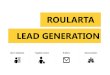 ROULARTA LEAD GENERATIONnewsroom.roularta.be/static/26022015/Presentation... · ROULARTA LEAD GENERATION FORMULES – INSERTION STANDARD • Insertion (= 1 bloc) dans e-lettre avec