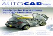 AUTOCAD Magazin - Professionelle Grafiklösungen …...mobilindustrie umfasst. Nicht mehr nur Prototypen kommen aus den 3D-Druckern, sondern funktionsfähige und haltbare Bauteile