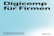 Digicomp für Firmen€¦ · Digicomp, erhalten Sie eine massgeschneiderte Schulungslösung, die exakt zu Ihrer Strategie passt. Die Planung und Konzeption Ihrer Firmenkurse findet