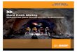 Hard Rock Mining - BASF...• Aditivo de mejora del hormigón MasterRoc TCC 735 para una reducción sustancial de la retracción inicial, mejorar las características de adherencia